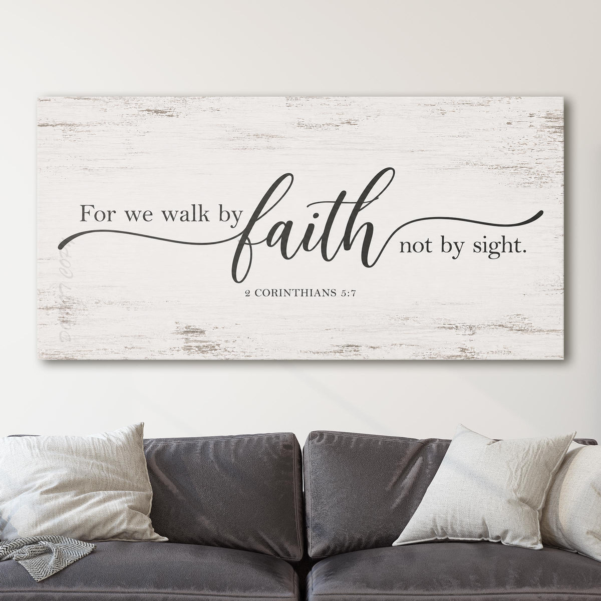 For We Walk By Faith Not By Sight - 2 Corinthians 5:7