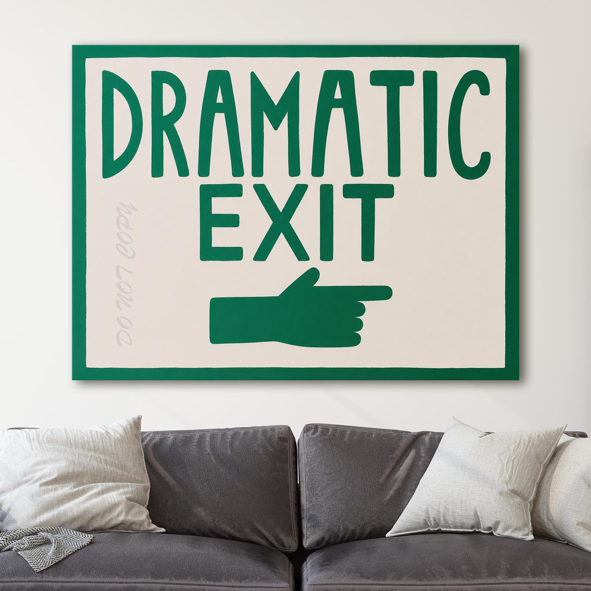 Dramatic Exit Wall Sign