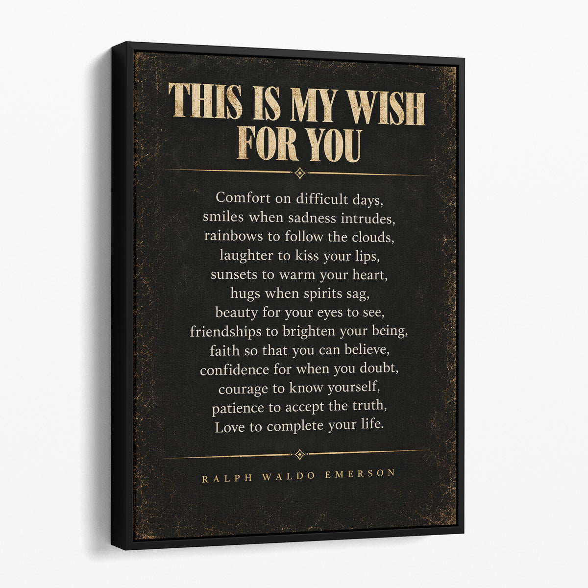 This Is My Wish For You - Ralph Waldo Emerson