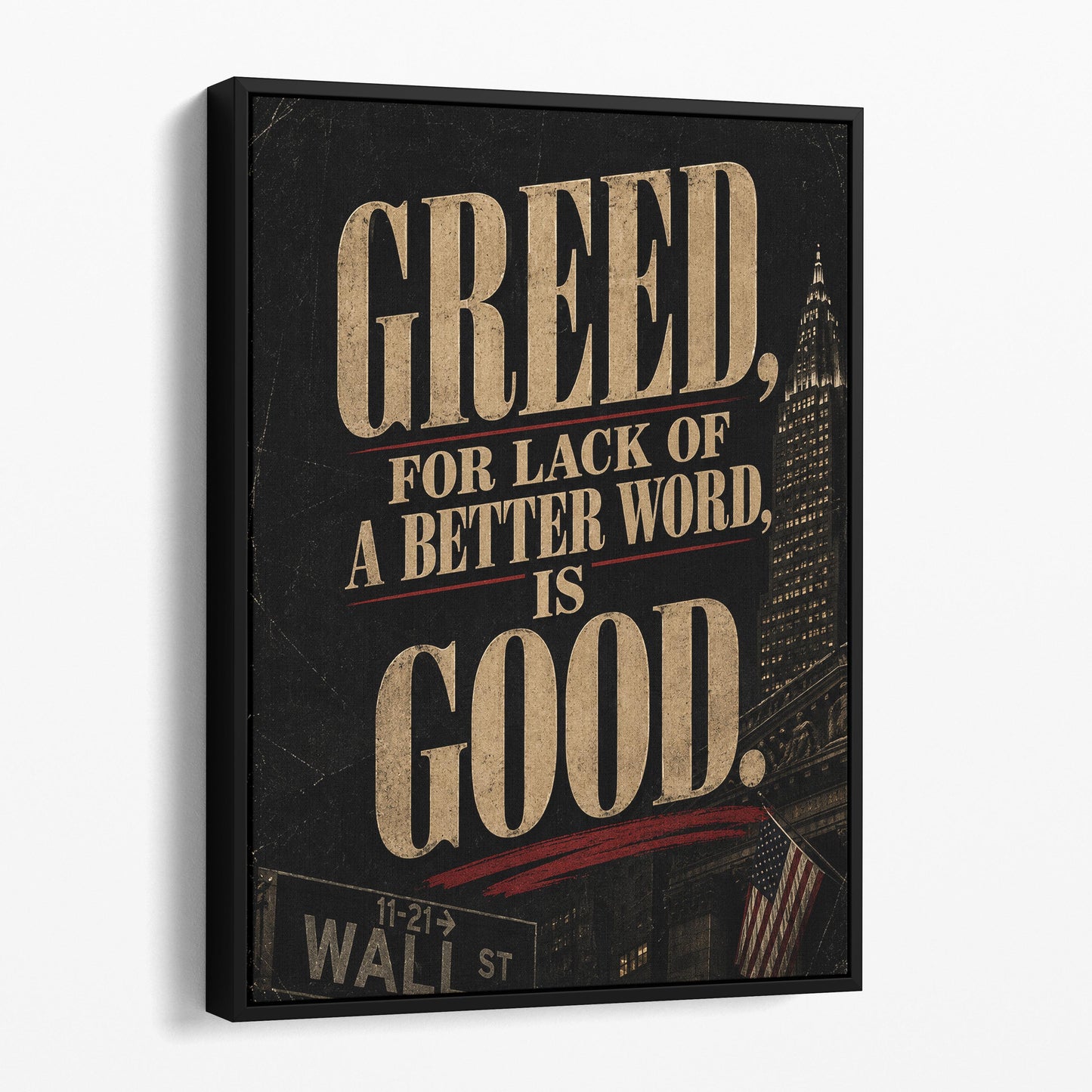 Greed, For Lack Of A Better Word, Is Good