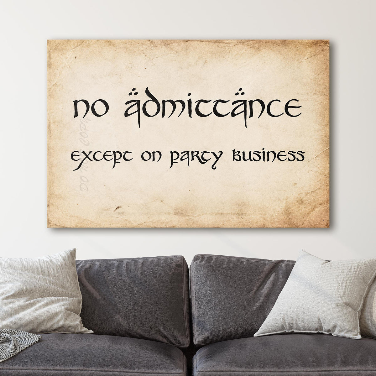 No Admittance Except on Party Business