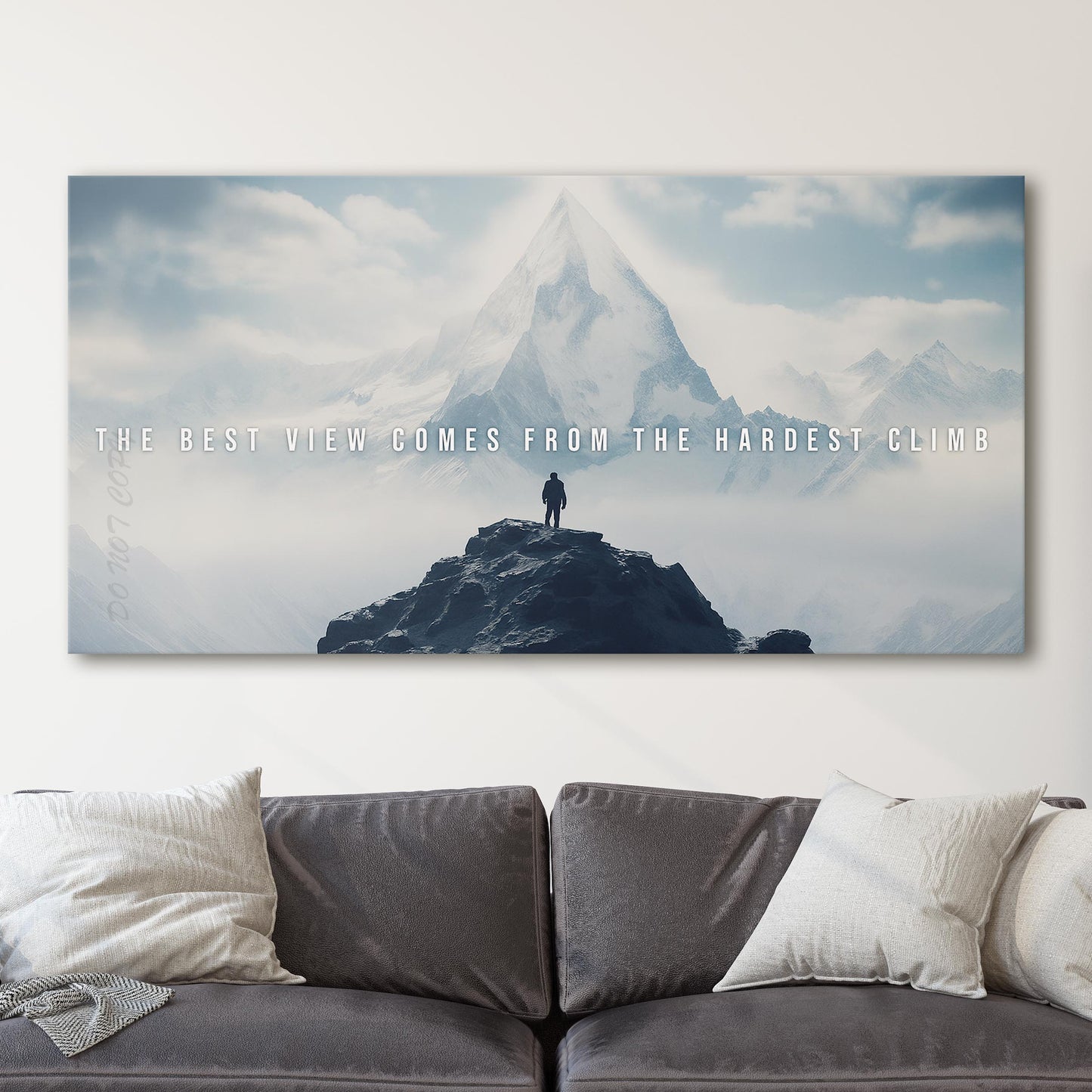 The Best View Comes From The Hardest Climb 2