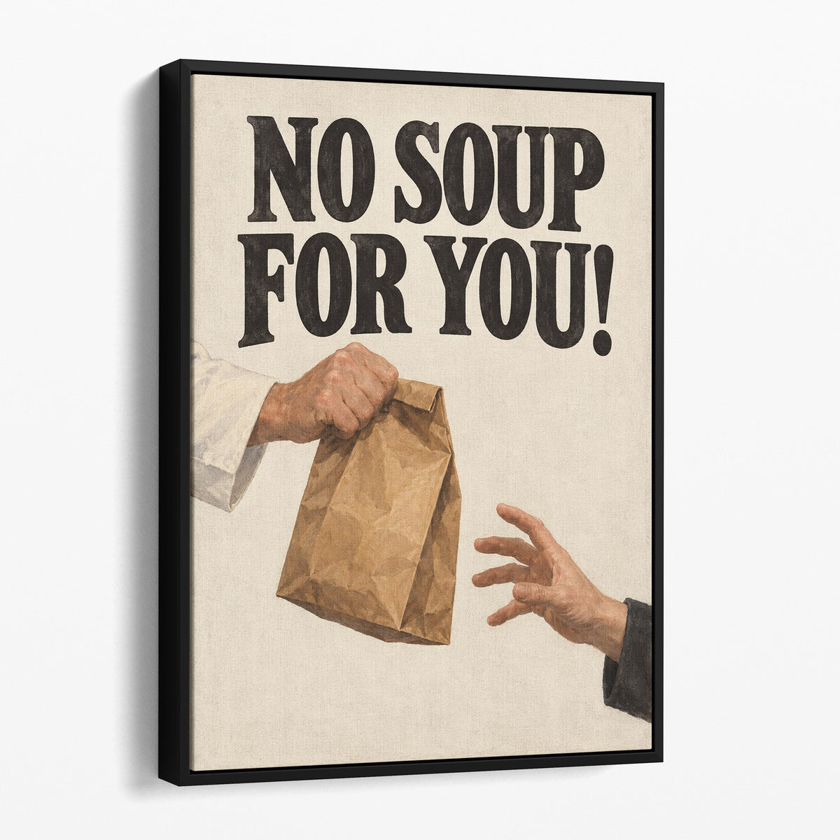 No Soup For You
