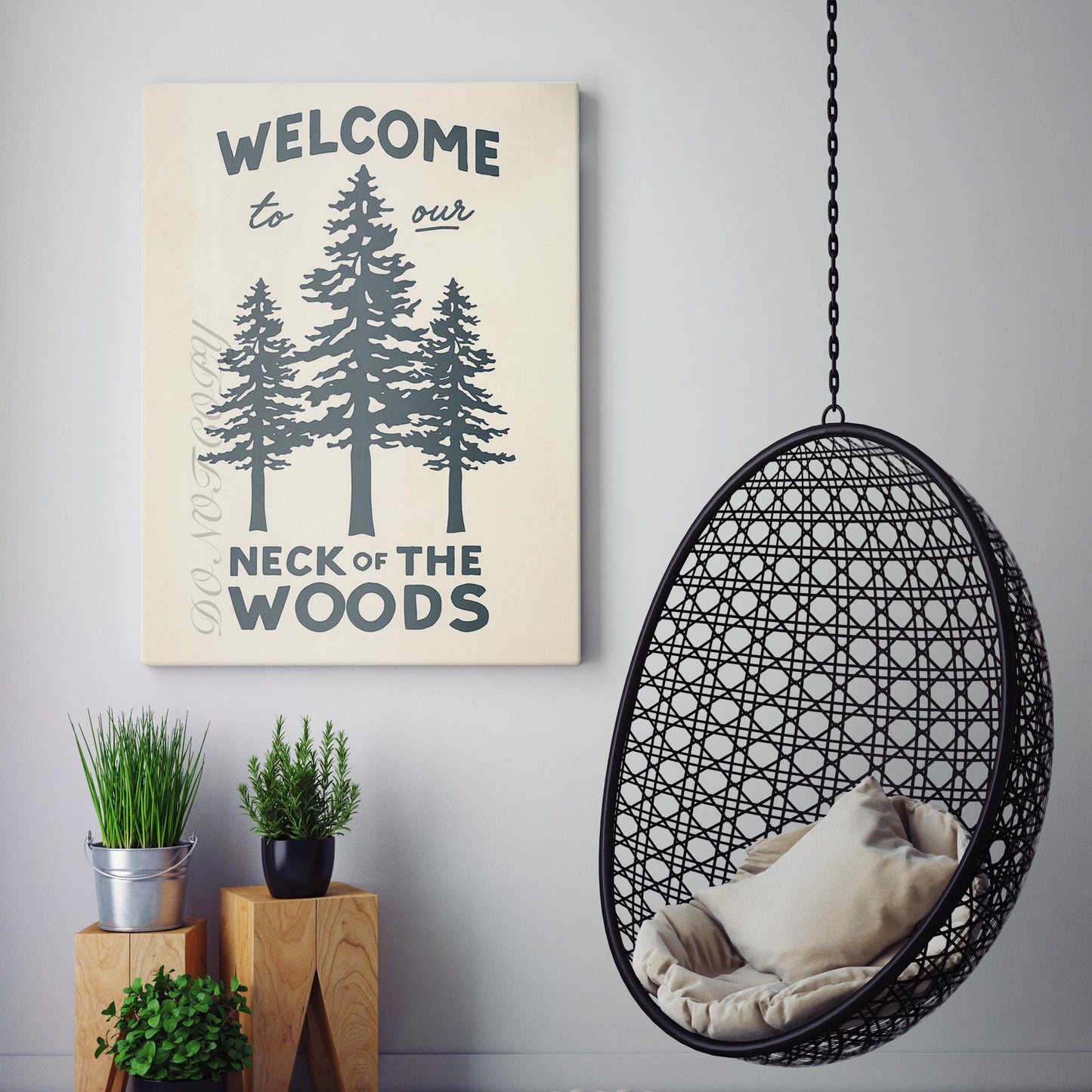 Welcome To Our Neck Of The Woods Sign