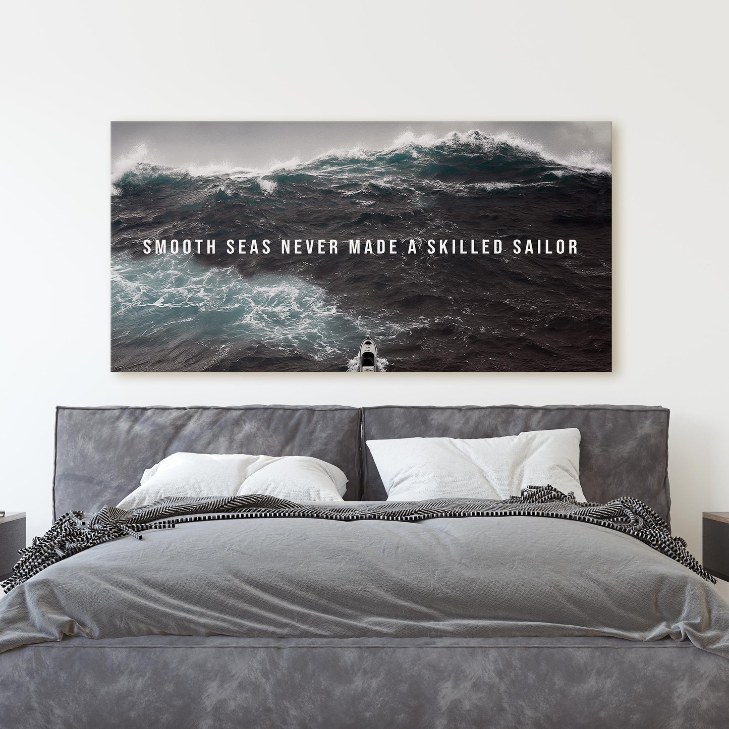 Smooth Seas Never Made A Skilled Sailor