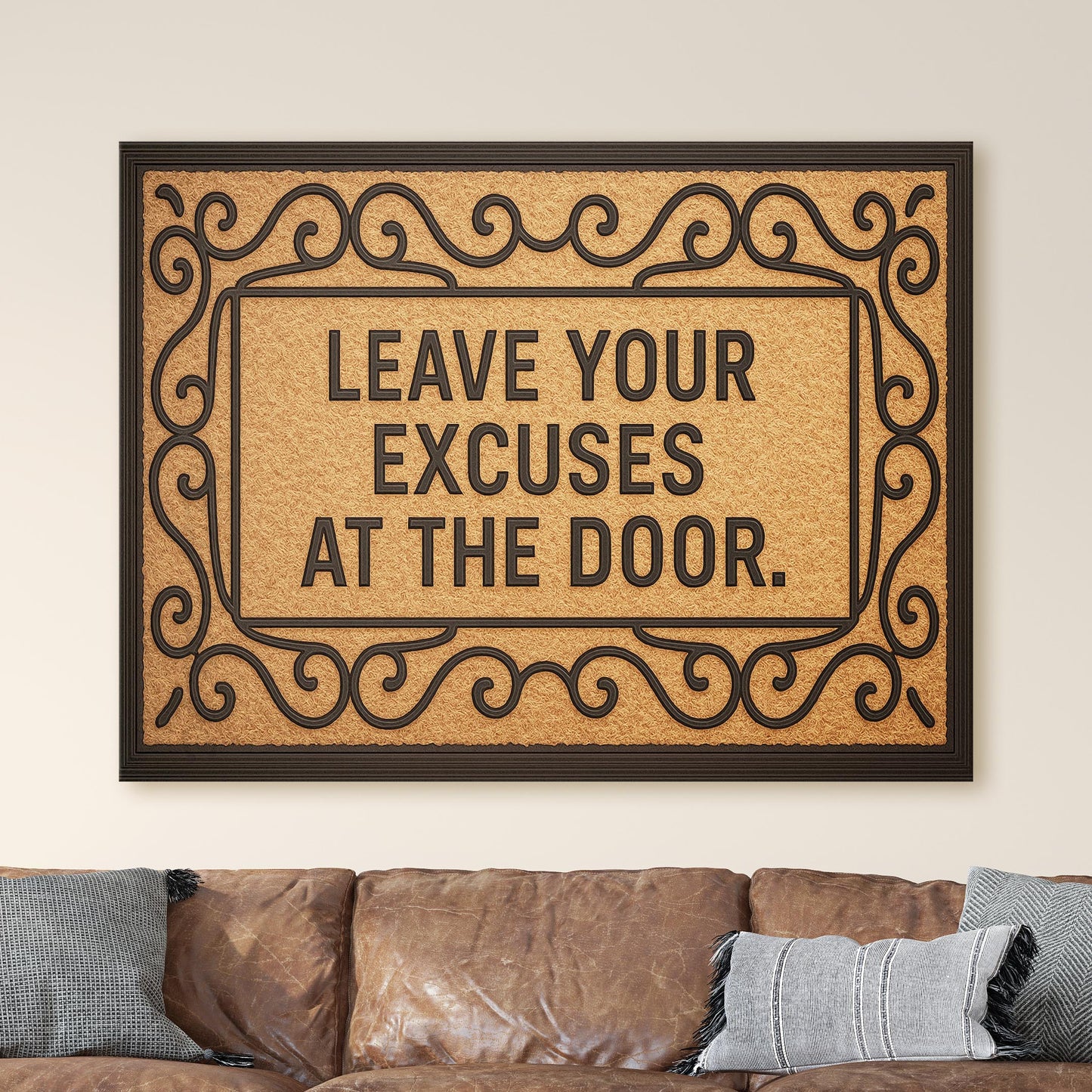 Leave Your Excuses At The Door