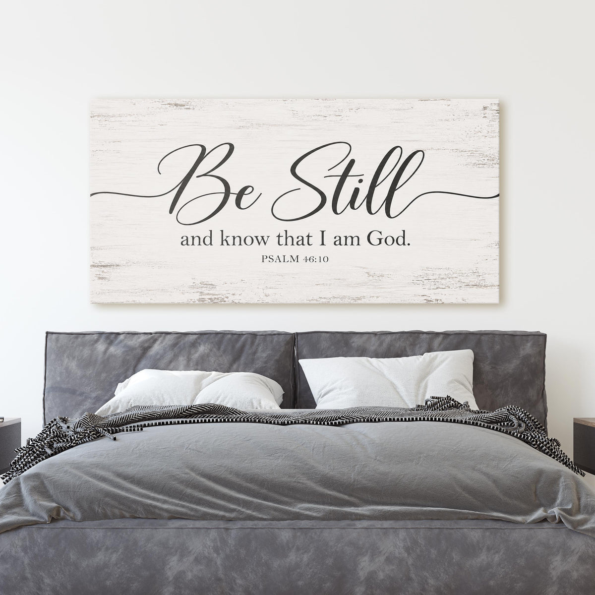 Be Still And Know That I Am God - Psalm 46:10