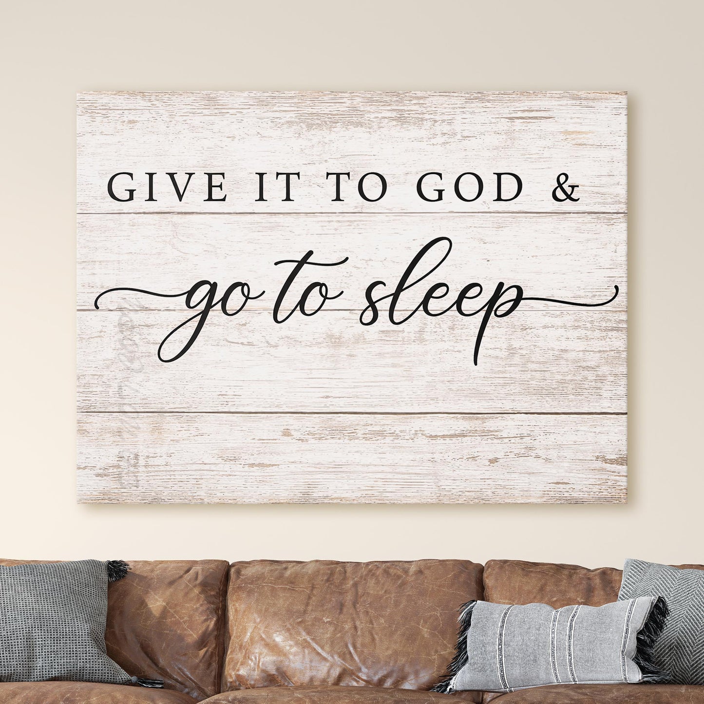 Give It To God & Go To Sleep